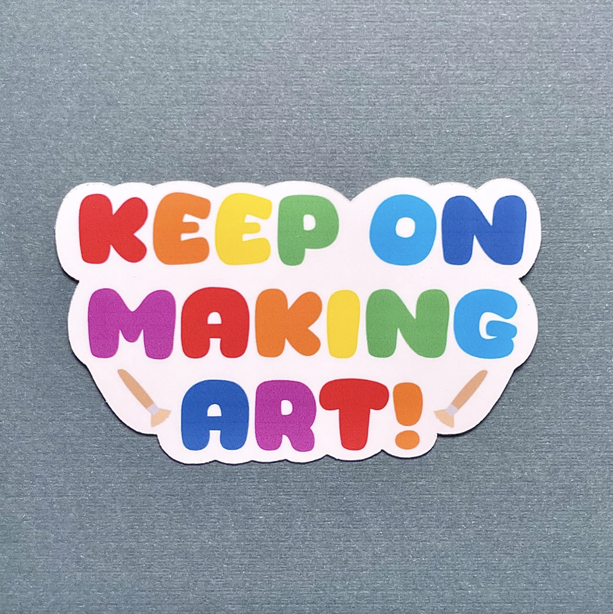 Keep on Making Art Rainbow Waterproof Sticker